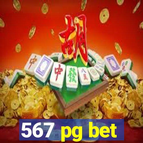 567 pg bet